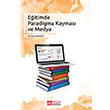 Eitimde Paradigma Kaymas ve Medya Pegem Yaynlar