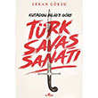 Kutadgu Bilige Göre Türk Savaş Sanatı Erkan Göksu Kronik Kitap