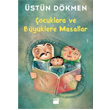 ocuklara ve Byklere Masallar stn Dkmen Doan Kitap