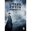 Mrebbiye Stefan Zweig  Bilgi Yaynevi