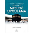 Kuran ve Snnet Ekseninde Mesleki Uygulama Mustafa Kara  niversite Yaynlar