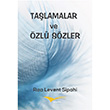 Talamalar ve zl Szler Rza Levent Sipahi Kitapana Yaynevi