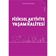 Fiziksel Aktivite ve Yaam Kalitesi Alparslan Gazi Aykn  Okur Akademi