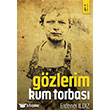 Gzlerim Kum Torbas kinci Adam Yaynlar