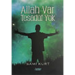 Allah Var Tesadf Yok Sami Kurt  imke Yaynlar