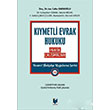 Kıymetli Evrak Hukuku Pratik Çalışmaları Ticaret Hukuku Uygulama Serisi 3 Adalet Yayınevi