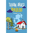 Tavan Aras ykleri Fatma Tutak Kent Karde