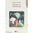 Atekz le Tarlakuu Can ocuk Yaynlar