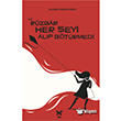Ve Rzgar Hereyi Alp Gtrmedi Nika Yaynevi