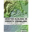 Uzaktan Alglama Ve Grnt Yorumlama Palme Yaynevi