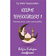 Kelime Tefekkrleri 1 Bilgin Erdoan Uyan Yaynevi