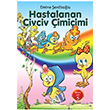 Hastalanan Civciv imiimi Emine enlikolu Fidan Yaynlar