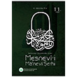 Mesnevi i Manevi erhi 11. Cilt H. Hseyin Top Rumi Yaynlar