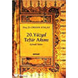 20. Yzyl Tefsir Akm timai Tefsir Beyan Yaynclk