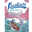 Klasiklerle Tanyorum Moby Dick Doan Egmont Yaynclk