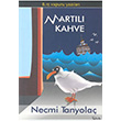 Martl Kahve Necmi Tanyola Adal Yaynlar