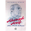 Ahmed Arif: Abisi Olmak Halknn eyhmus Diken letiim Yaynlar