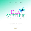 Dua Ayetleri Meal Aklama Esma-i Hsna Yorumlar Dua Gnl Senai Demirci Furkan Yaynlar