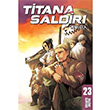 Titana Saldr 23. Cilt Hajime sayama Gerekli eyler Yaynclk