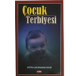 ocuk Terbiyesi brahim Emini Asr Yaynlar