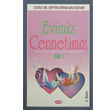 Evimiz Cennetimiz Cilt 1 stad Dr. Seyyid Cevad Mustafavi Asr Yaynlar
