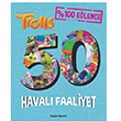 Trolls 50 Haval Faaliyet Doan Egmont Yaynclk