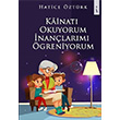 Kainat Okuyorum nanlarm reniyorum Hatice ztrk kinci Adam Yaynlar