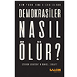 Demokrasiler Nasl lr Steven Levitsky Salon Yaynlar