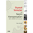 Siyasal Sreler ve Seim Kampanyalar Tuba Kalk izgi Kitabevi