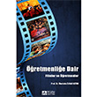retmenlie Dair Filmler ve retmenler Pegem Yaynlar