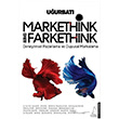 Markethink ya da Farkethink Uur Bat Destek Yaynlar