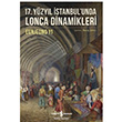 17. Yzyl stanbul`unda Lonca Dinamikleri Eunjeong Yi  Bankas Kltr Yaynlar