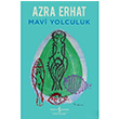 Mavi Yolculuk Azra Erhat  Bankas kltr Yaynlar