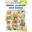 imdiki ocuklar Hala Harika Zehra pirolu nar Yaynlar