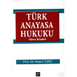 Trk Anayasa Hukuku Ders Kitab Hasan Tun Gazi Kitabevi