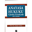 Anayasa Hukuku Genel Esaslar Ders Kitab Hasan Tun Gazi Kitabevi
