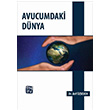 Avucumdaki Dnya Arif zseven Kutlu Yaynevi