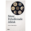 Sre Felsefesinde Ahlak Kasm Mminolu izgi Kitabevi
