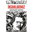 nsanlarmz Maksim Gorki Dorlion Yaynevi