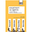 Sosyal Teori ve Eitim Mark Murphgy Eitim Yaynevi