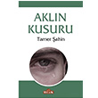 Akln Kusuru Tamer ahin Ulak Yaynclk