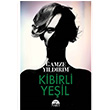 Kibirli Yeil Gamze Yldrm Mart Yaynlar