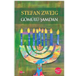 Gml amdan Stefan Zweig Tutku Yaynevi