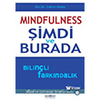 Mindfulness: imdi ve Burada Psikonet Yaynlar
