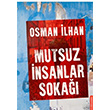 Mutsuz nsanlar Soka Osman lhan Destek Yaynlar