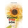 Yzn O na Dn man Nedir Siyar Ensari Kitab Hayat