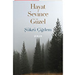 Hayat Sevince Gzel kr idem Cinius Yaynlar