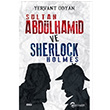 Sultan Abdlhamid ve Sherlock Holmes Yervant Odyan Eftalya Kitap