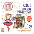 Cici Karar Veremiyor Ama Verebilir Tuba aml Atilla Artemis Yaynlar