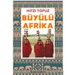 Büyülü Afrika Hıfzı Topuz Remzi Kitabevi